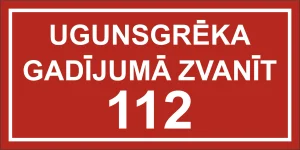 NORĀDE UGUNSGRĒKA GAD.ZVANĪT 112 20X10