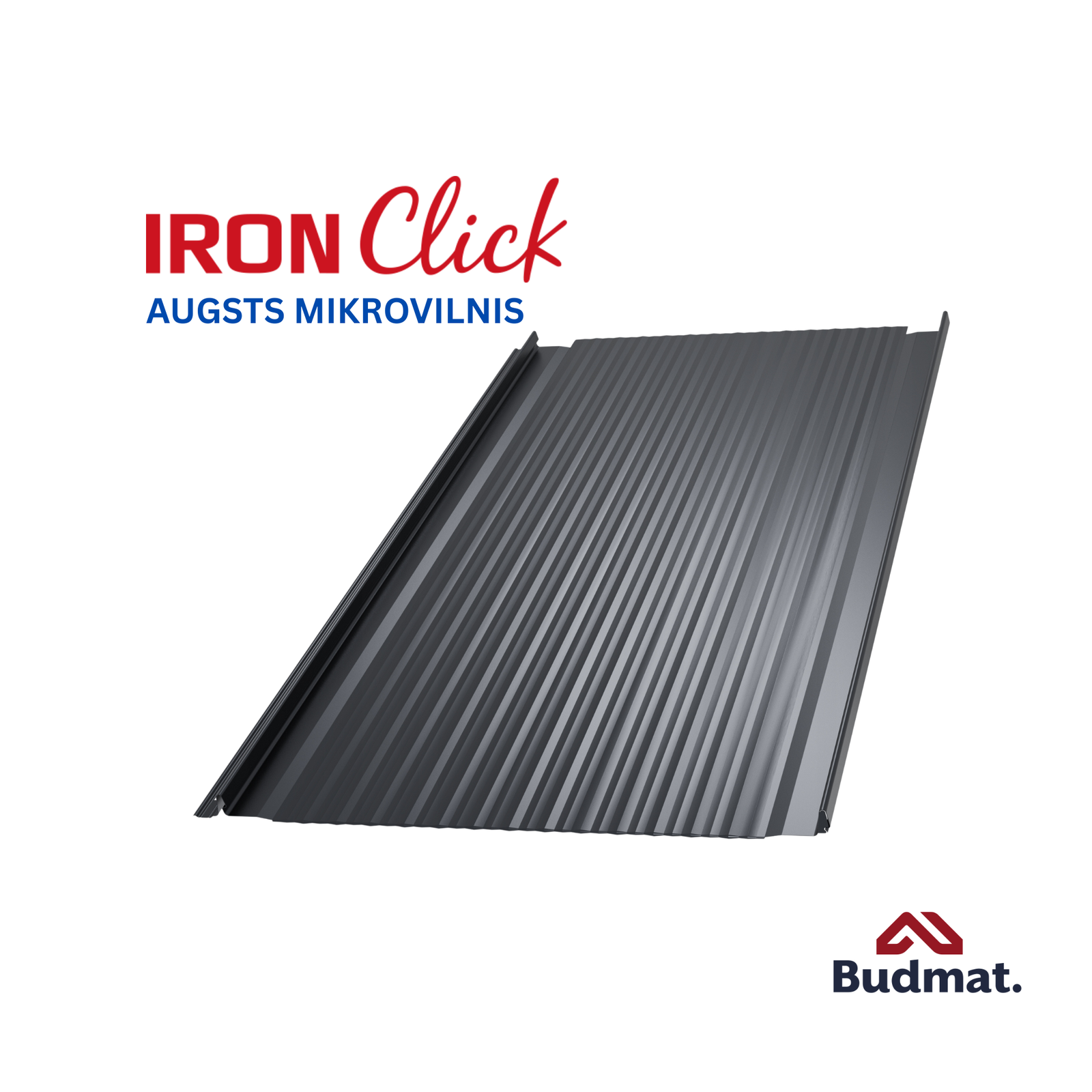 Budmat Iron Click jumta seguma paneļi AUGSTS MIKROVILNIS